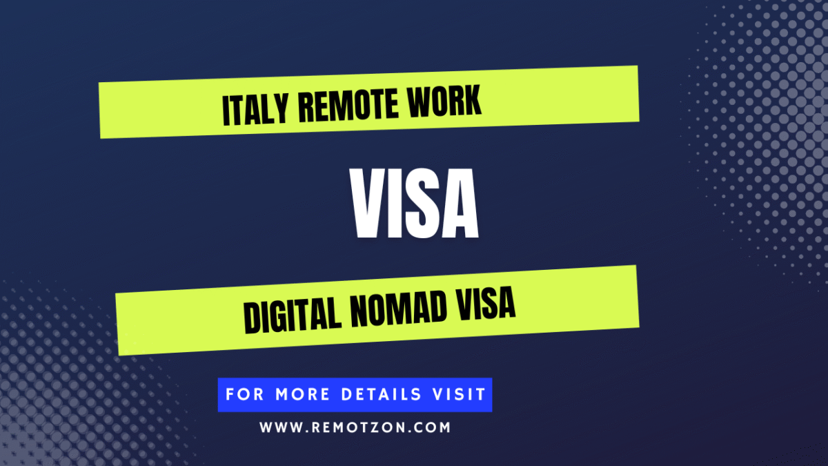 Italy Remote Work Visa 2025 | Digital Nomad Visa for Remote Workers ...